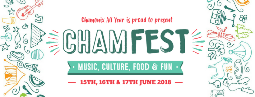 CHAMFEST 2018, a New Boutique Music Festival for Chamonix, by Chamonix! 